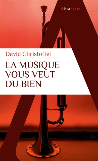 La musique vous veut du bien - David Christoffel
