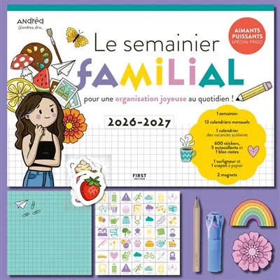Le semainier familial : pour une organisation joyeuse au quotidien ! : 2026-2027