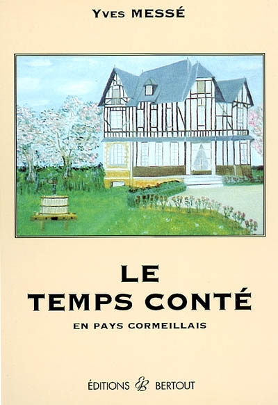 Le temps conté en pays cormeillais