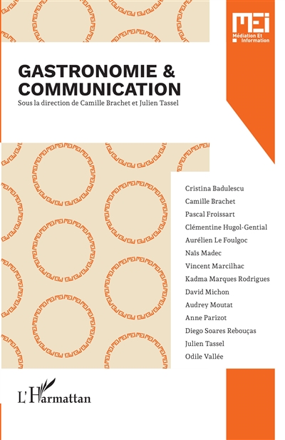 MEI Médiation et information, n° 51. Gastronomie & communication