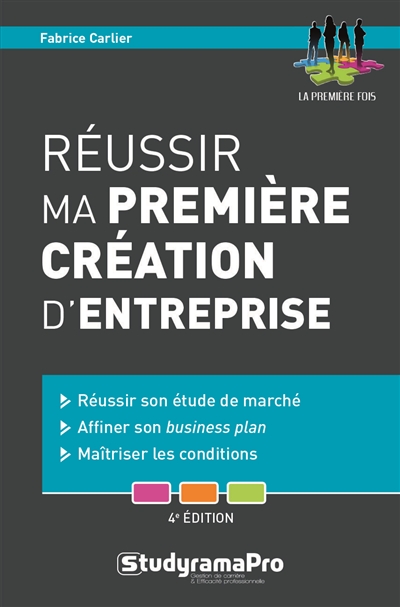 Réussir ma première...