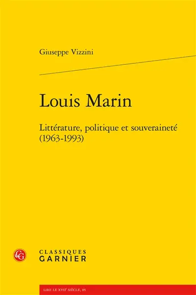 Louis Marin : littérature, politique et souveraineté (1963-1993)