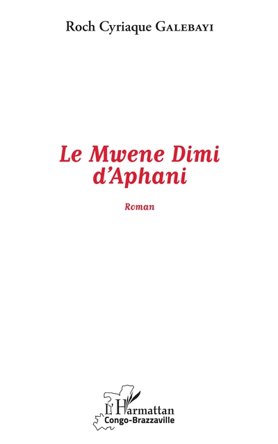 Le Mwene Dimi d'Aphani