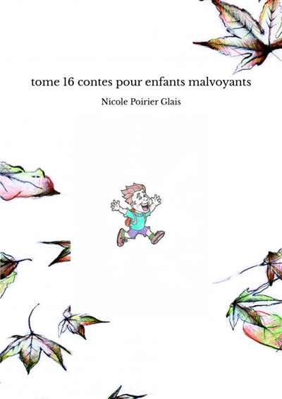 Tome 16 contes pour enfants malvoyants