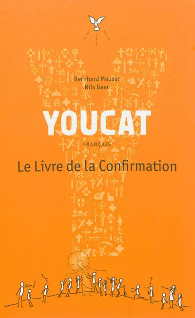 Youcat : français : le livre de la confirmation