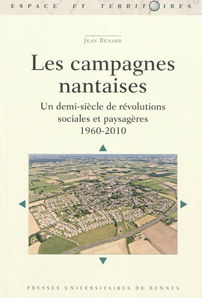 Les campagnes nantaises : un demi-siècle de révolutions sociales et paysagères