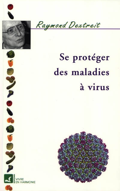 Se protéger des maladies à virus
