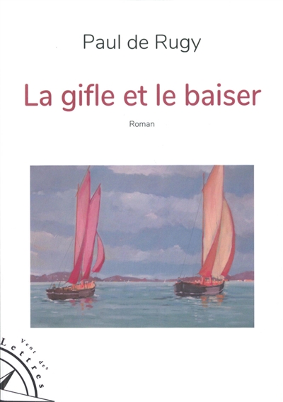La gifle et le baiser