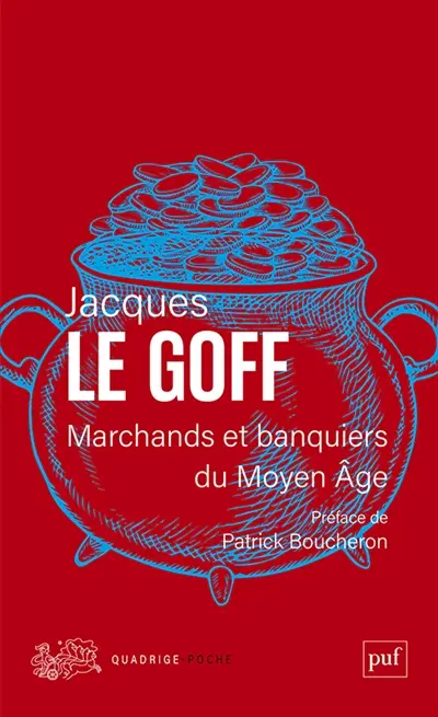 Marchands et banquiers du Moyen Age