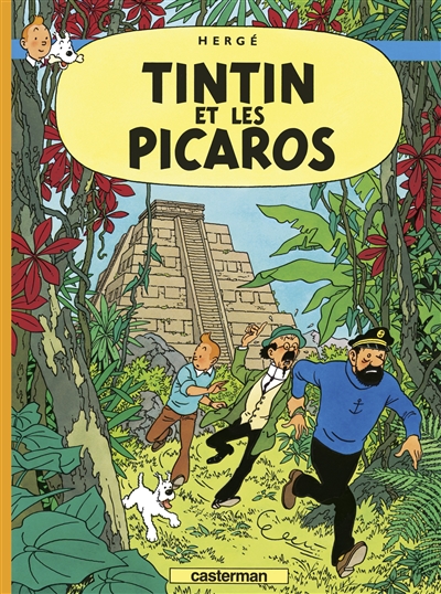 Tintin. 22, Tintin et les Picaros