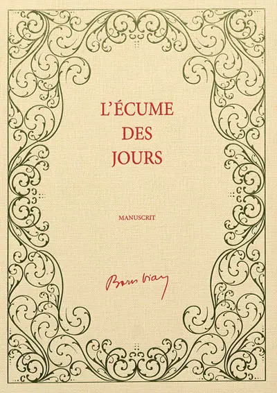 L'écume des jours : manuscrit