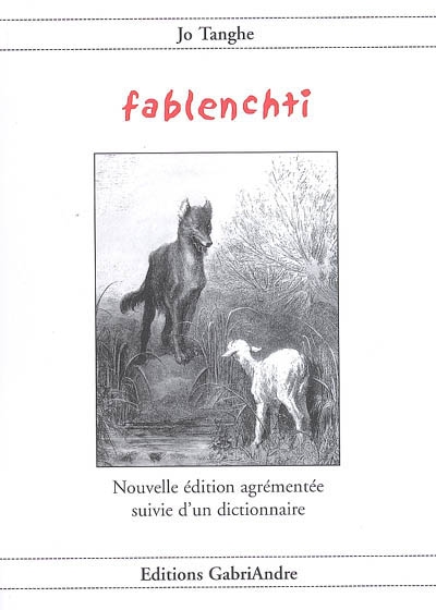 Fablenchti : fables et contes en patois du Nord : suivis d'un glossaire français-chtimi