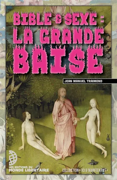 Bible & sexe : la grande baise