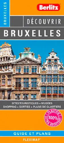 Découvrir Bruxelles : guide et plans