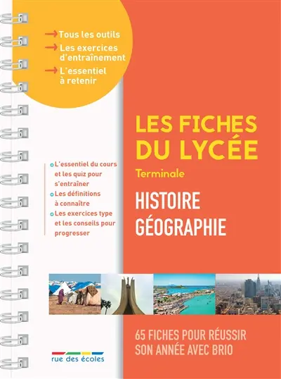 Histoire géographie terminale : 65 fiches pour réussir son année avec brio Histoire géographie terminale : 65 fiches pour réussir son année avec brio