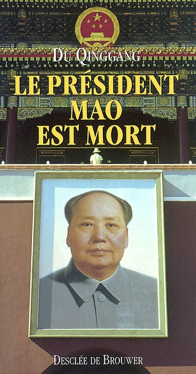 Le président Mao est mort