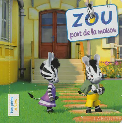 Zou part de la maison
