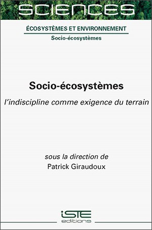 Socio-écosystèmes : l'indiscipline comme exigence du terrain