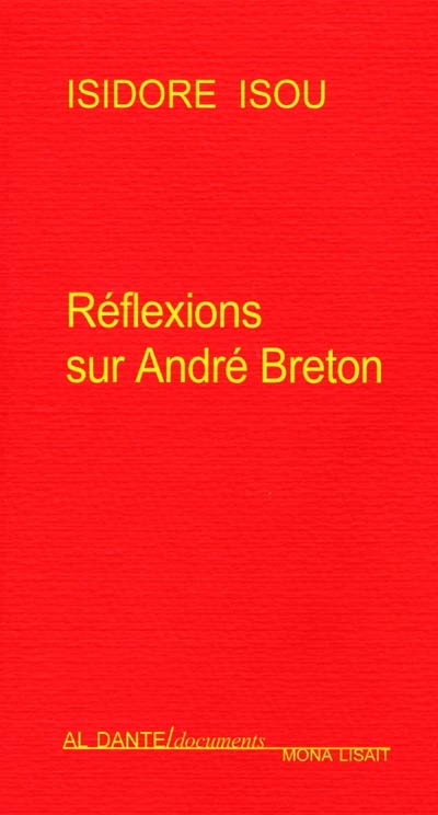 Mes réflexions sur André Breton