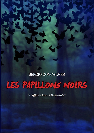 Les papillons noirs :...