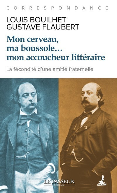 Mon cerveau, ma boussole... mon accoucheur littéraire : correspondance
