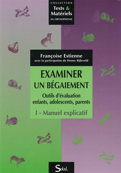Examiner un bégaiement :...