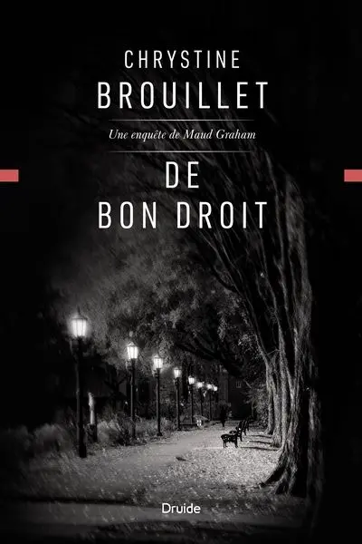 De bon droit : Une enquête de Maud Graham