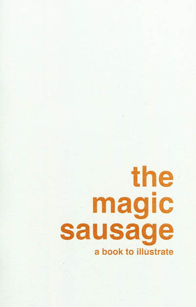 The magic sausage