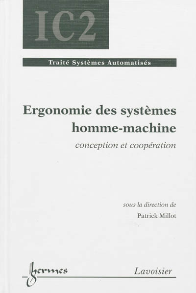 Ergonomie des systèmes homme-machine : conception et coopération