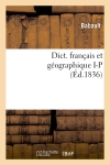 Dict. français et géographique I-P (Ed.1836)