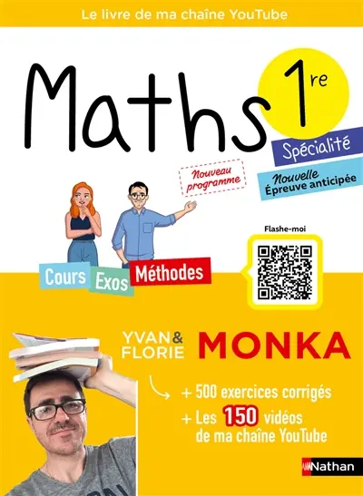 Maths 1re avec Yvan & Florie Monka