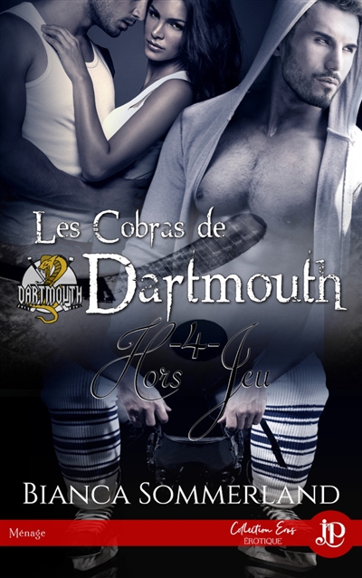 Hors-Jeu : Les Cobras de Dartmouth #4