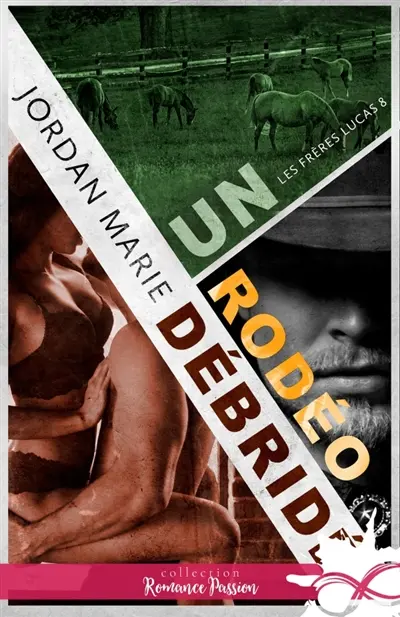 Un rodéo débridé : Les frères Lucas, T8