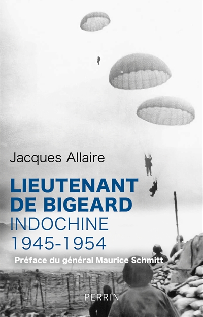 Lieutenant de Bigeard :...