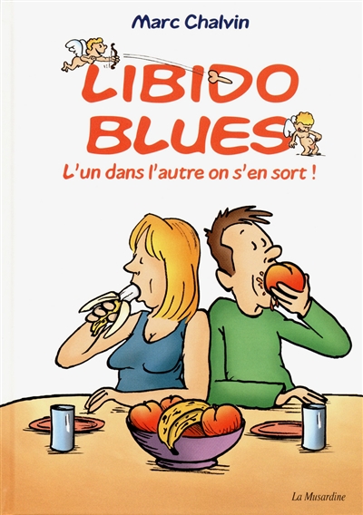Libido blues : l'un dans l'autre on s'en sort !