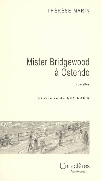 Mister Bridgewood à Ostende