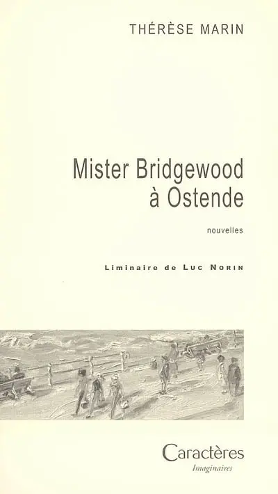 Mister Bridgewood à Ostende