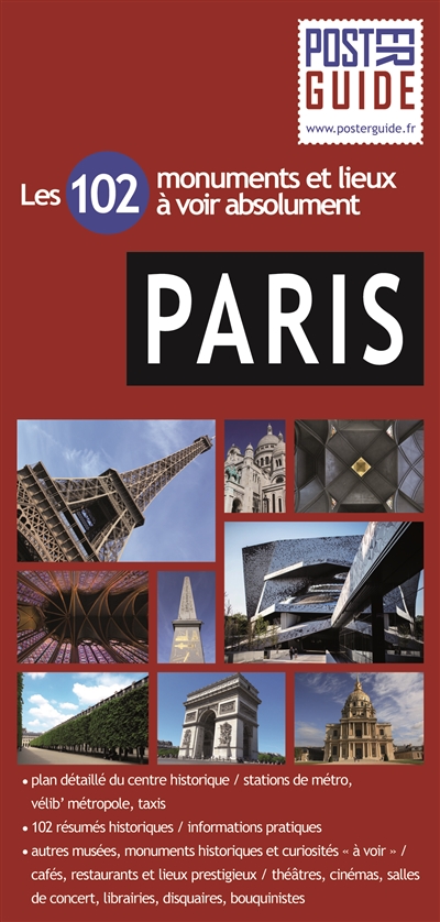Paris : les 102 monuments et lieux à voir absolument