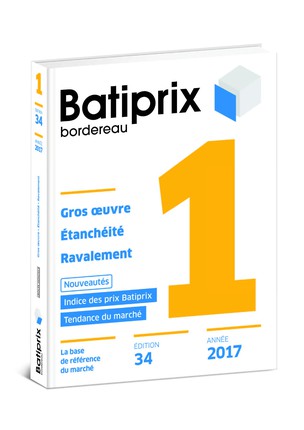 Batiprix 2017 : bordereau. Vol. 1. Gros oeuvre, étanchéité, ravalement