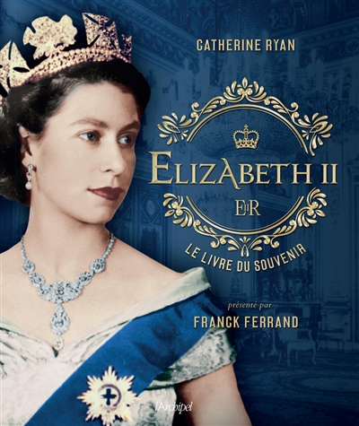 Elizabeth II : le livre du souvenir