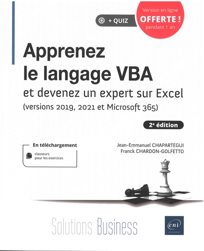 Apprenez le langage VBA : et devenez un expert sur Excel (versions 2019, 2021 et Microsoft 365)