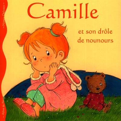 Camille et son drôle de nounours