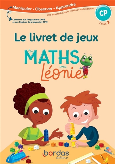 Les maths avec Léonie CP, cycle 2 : le livret de jeux
