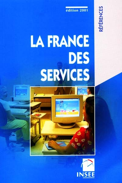 La France des services : édition 2001