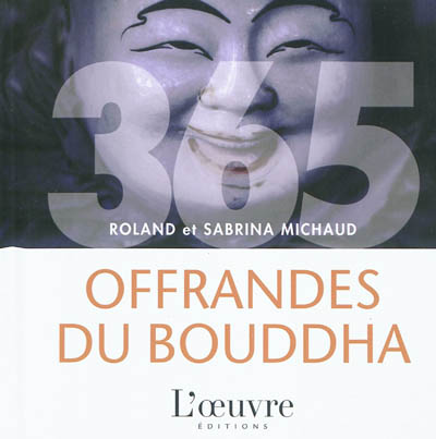 365 offrandes du Bouddha