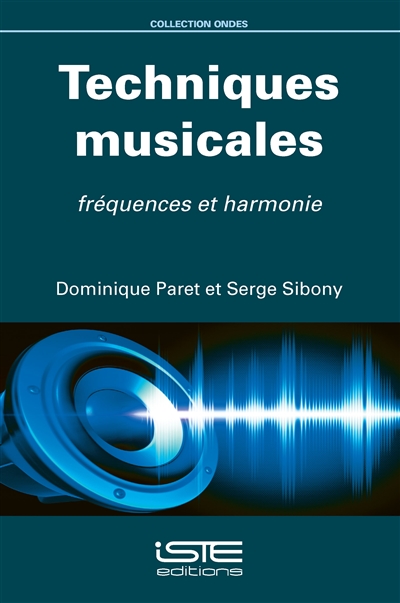 Techniques musicales : fréquences et harmonie