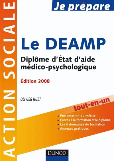 Le DEAMP : diplôme d'Etat d'aide médico-psychologique
