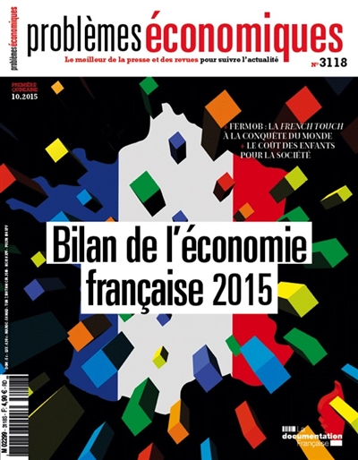 Problèmes économiques, n° 3118. Bilan de l'économie française 2015
