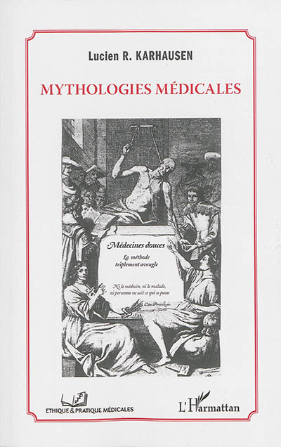 Mythologies médicales