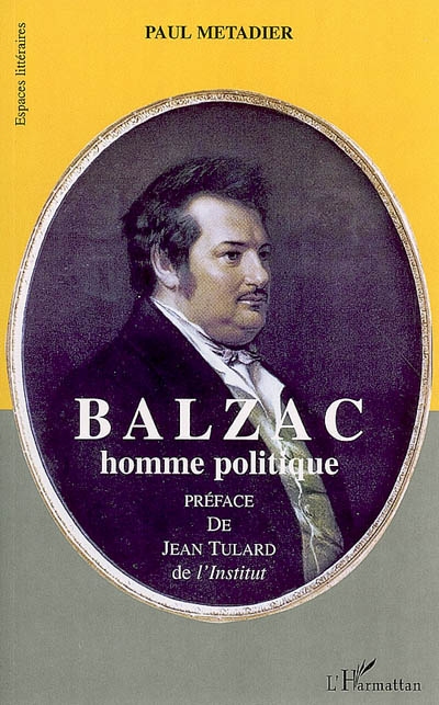 Balzac : homme politique